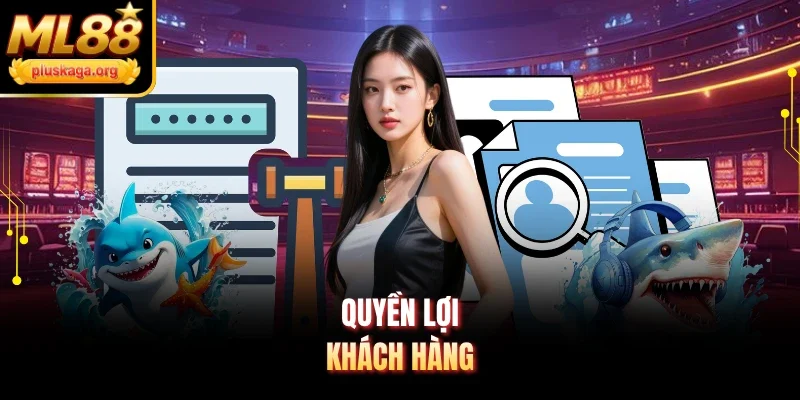 Quyền lợi khách hàng